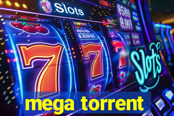 mega torrent